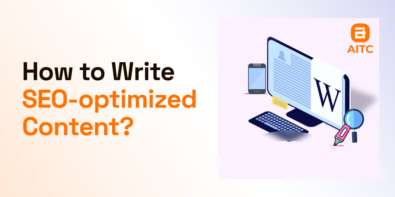 How to Write SEO-Optimized Content: A Step-by-Step Guide for Better ...